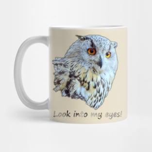 Look into my eyes Mug